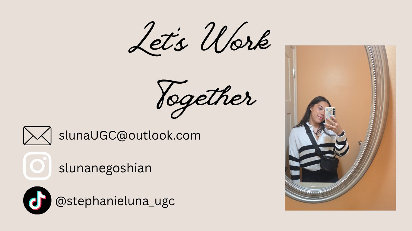 Stephanie luna negoshian — UGC portfolio 4